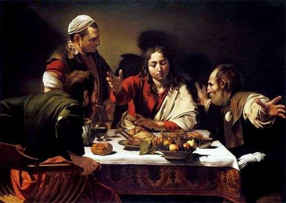 Описание картины Микеланджело Меризи да Караваджо «Ужин в Эммаусе»