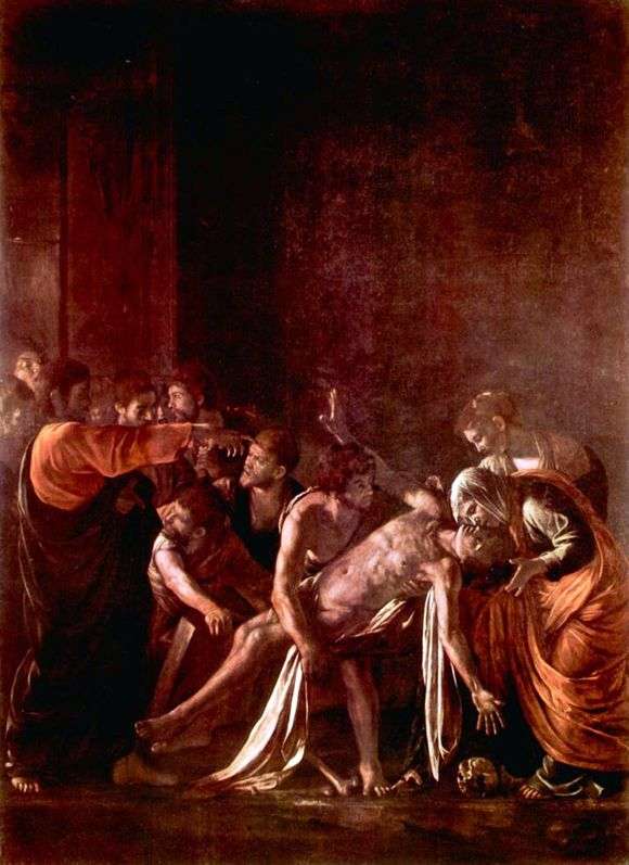 Описание картины Микеланджело Меризи да Караваджо «Воскрешение Лазаря»