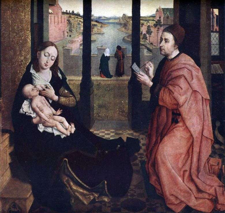 Описание картины Рогира ван дер Вейдена «Святой Лука, рисующий Мадонну»