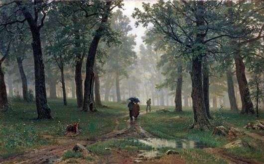 Описание картины Ивана Шишкина «Дождь в дубовом лесу»